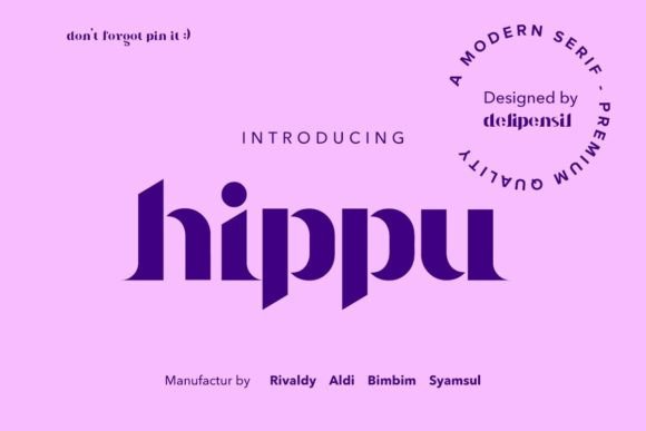 Hippu: A Serif Font for Elegant Campaigns