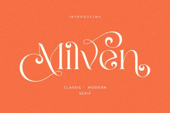 Milven: A Stylish Serif Font for Business