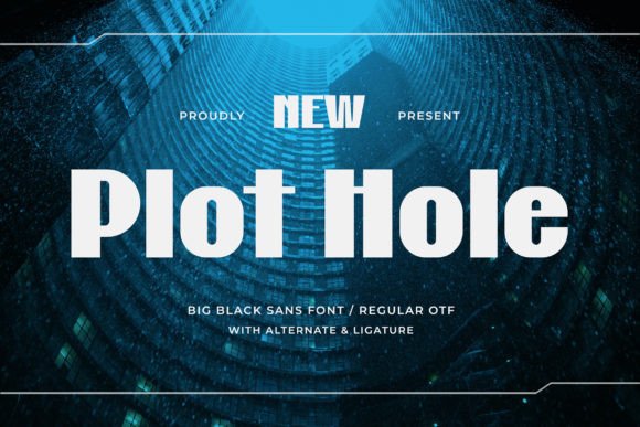 Plot Hole: A Bold Sans Serif Font That Strengthens Your Brand