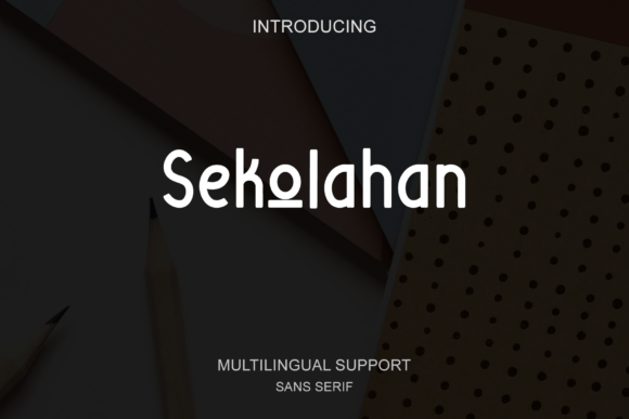 Sekolahan: A Casual Sans Serif for Creative Branding